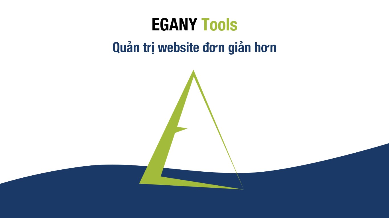 EGANY Tools - Quản trị website đơn giản hơn